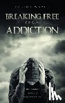 Pastor Wayne - Breaking Free from Addiction