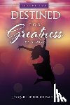 Palmer, Jacqueline Denise - Destined for Greatness Volume Two