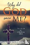 Duplessis Th D, Dr Simone M - Why did God save Me?