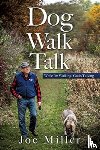Miller, Joe - Dog Walk Talk