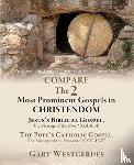 Westgerdes, Gary - We Agree! The Tomb Is Open CHRISTIANITY VS. CATHOLICISM