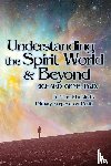 Gene, Richard - Understanding the Spirit World and Beyond
