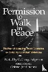  - Permission to Walk in Peace