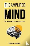 Alden, Paul F. - The Amplified Mind
