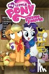 Zahler, Thom, Whitley, Jeremy, Cook, Katie - My Little Pony: Friends Forever Volume 2