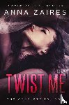 Zaires, Anna - Twist Me