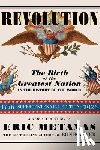 Metaxas, Eric - Revolution: The Birth of the Greatest Nation in the History of the World