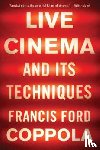 Coppola, Francis Ford - Live Cinema and Its Techniques
