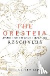 Aeschylus - The Oresteia