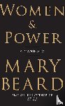 Beard, Mary (Cambridge University) - Women & Power