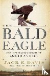 Davis, Jack E. (University of Florida) - The Bald Eagle