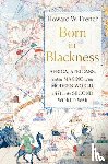 French, Howard W. (Columbia University) - Born in Blackness