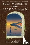 Elsa Morante, Ann Goldstein - Arturo`s Island - A Novel