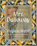 Emre, Merve (University of Oxford), Woolf, Virginia - The Annotated Mrs. Dalloway