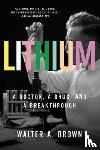 Brown, Walter A. (Brown University) - Lithium