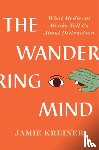 Kreiner, Jamie (University of Georgia) - The Wandering Mind