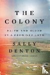 Denton, Sally - The Colony
