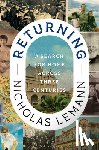 Lemann, Nicholas - Returning: A Search for Home Across Three Centuries