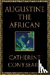 Conybeare, Catherine - Augustine the African