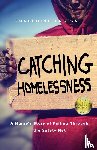 Ensign, Josephine - Catching Homelessness