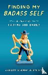 Stanfa-Stanley, Sherry - Finding My Badass Self