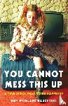 Daughters, Amy Weinland - You Cannot Mess This Up