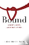 Wood, Elizabeth Anne - Bound