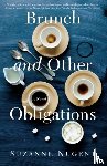 Nugent, Suzanne - Brunch and Other Obligations