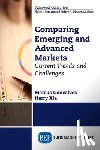 Goncalves, Marcus, Xia, Harry - Comparing Emerging and Advanced Markets