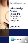 Romero - What Hedge Funds Really Do: An Introduction to Portfolio Management