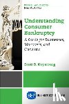 Kuperberg, Scott B. - Understanding Consumer Bankruptcy