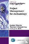 Vilanova, Rodrigo, Kloppenborg, Timothy J., Wells, Kathryn N - Project Management for Archaeology