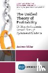 Miller, Andrew - The Unified Theory of Profitability