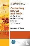 Weiss, Lawrence A. - Accounting for Fun and Profit
