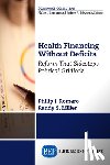 Romero, Philip J., Miller, Randy S. - Health Financing Without Deficits