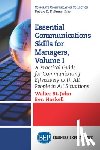 John, Walter St., Haskell, Ben - Essential Communications Skills for Managers, Volume I