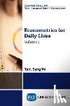 Vu, Tam Bang - Econometrics for Daily Lives, Volume I