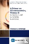 Beveridge, Thomas M. - A Primer on Microeconomics, Volume II