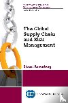 Rosenberg, Stuart - The Global Supply Chain and Risk Management