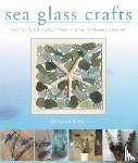 Ruger-Wightman, Rebecca - Sea Glass Crafts