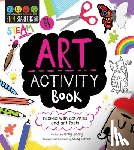 Jacoby, Jenny - STEM Starters for Kids Art Activity Book: Packed with Activities and Art Facts