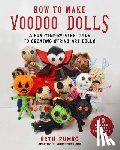 Rumbo, Dr. Beth - How to Make Voodoo Dolls