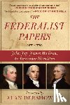 Alexander Hamilton, James Madison, John Jay - The Federalist Papers
