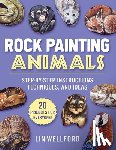 Wellford, Lin - Rock Painting Animals