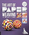 Schepper, Anna, Schepper, Lena - The Art of Paper Weaving