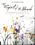 Setton, Sungsook Hong - The Spirit of the Brush - Chinese Brush Painting Techniques: Simplicity, Spirit, and Personal Journey