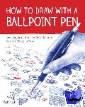 Keck, Gecko - How to Draw with a Ballpoint Pen