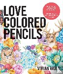 Wong, Vivian - Love Colored Pencils