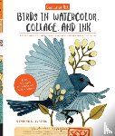 Zlatkis, Geninne D. - Geninne's Art: Birds in Watercolor, Collage, and Ink