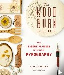 Strauss, Rachel - The Wood Burn Book